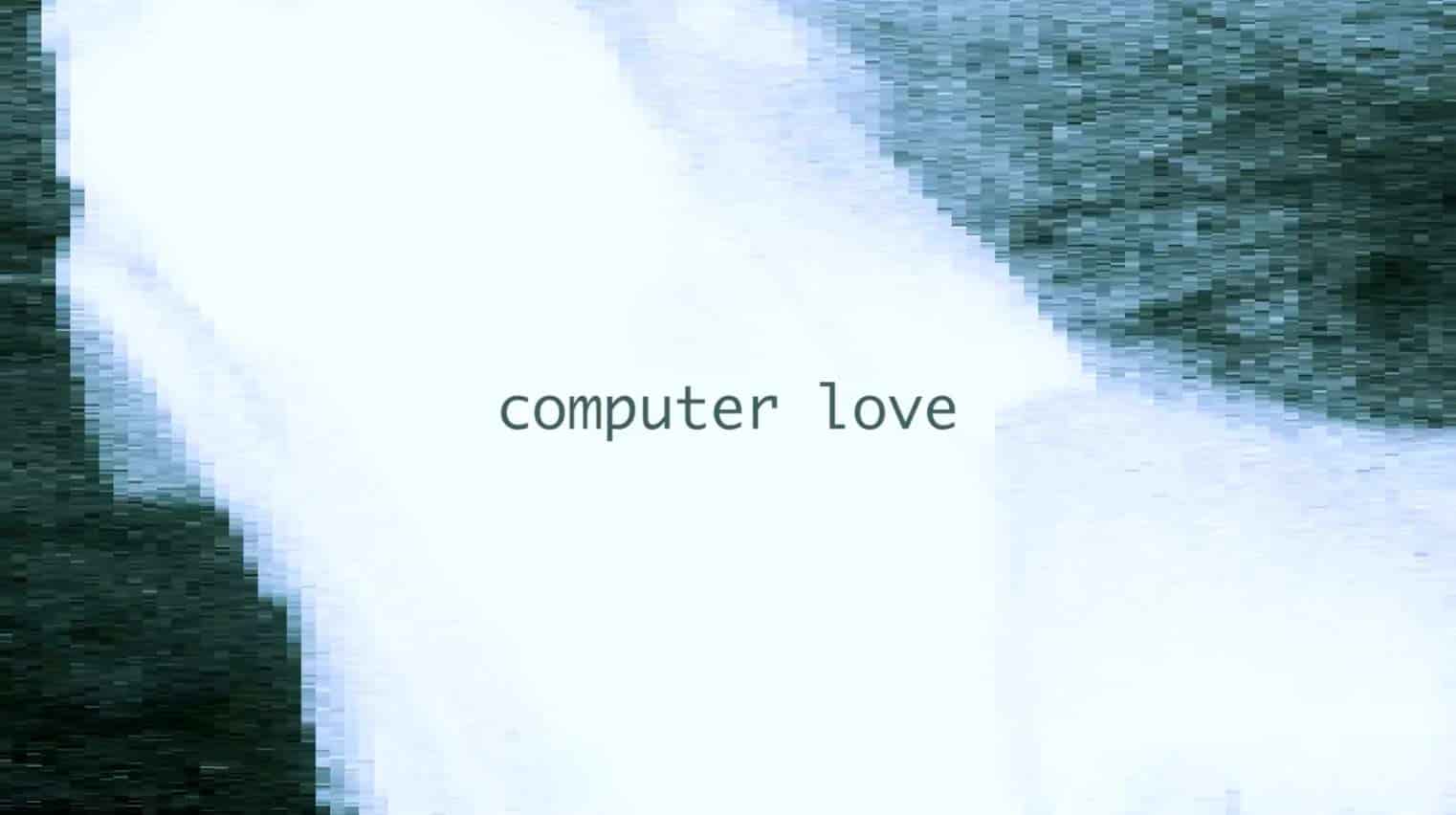 computer love